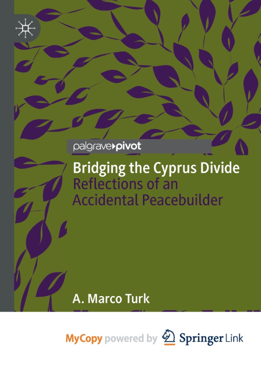 Knjiga Bridging the Cyprus Divide Turk A. Marco Turk