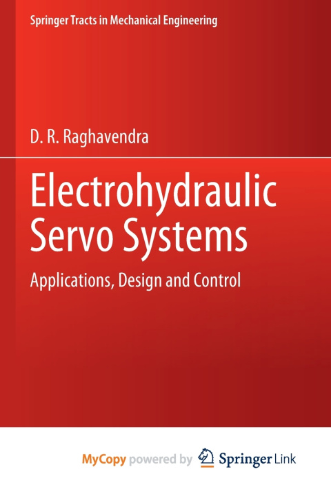 Knjiga Electrohydraulic Servo Systems Raghavendra D. R. Raghavendra