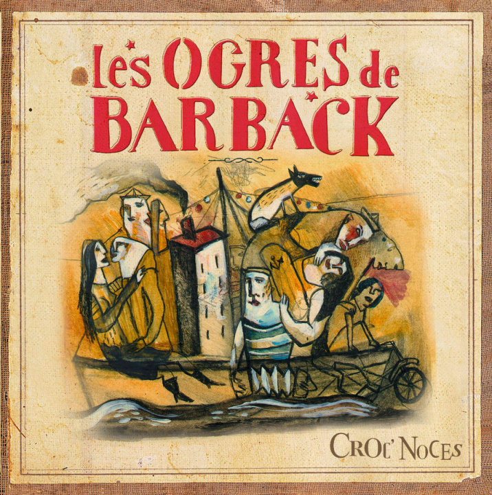 Audio Croc'Noces (LP) les Ogres de Barback