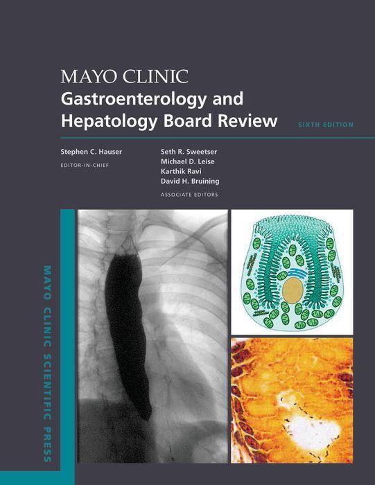 Книга Mayo Clinic Gastroenterology and Hepatology Board Review 6th Edition 