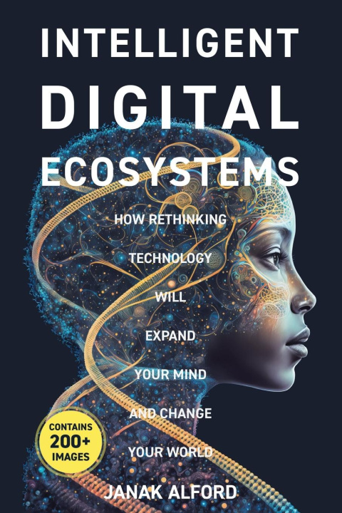 Knjiga Intelligent Digital Ecosystems Janak Alford
