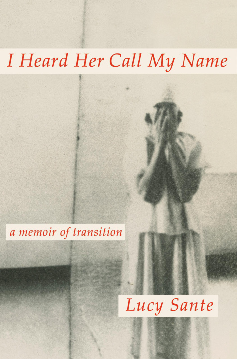 Buch I Heard Her Call My Name: A Memoir of Transition 