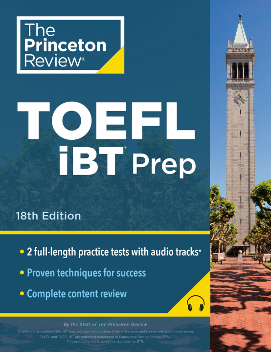 Carte Princeton Review TOEFL IBT Prep with Audio/Listening Tracks, 18th Edition: Practice Test + Audio + Strategies & Review 