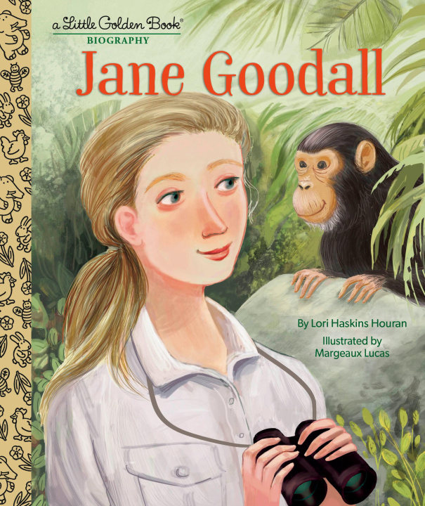 Könyv Jane Goodall: A Little Golden Book Biography Margeaux Lucas