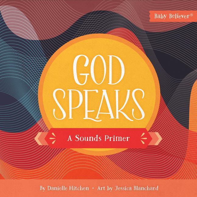 Buch God Speaks: A Sounds Primer 