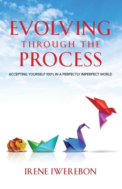 Knjiga Evolving through the process Irene Xanderena