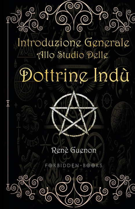 Knjiga Introduzione generale allo studio delle dottrine ind? Renè Guenon