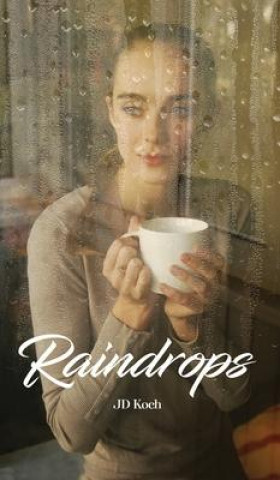 Carte Raindrops J.D. Koch