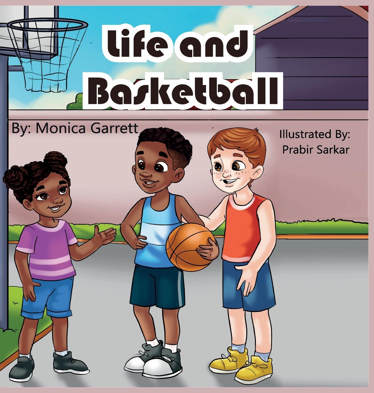 Carte Life and Basketball Monica D Garrett
