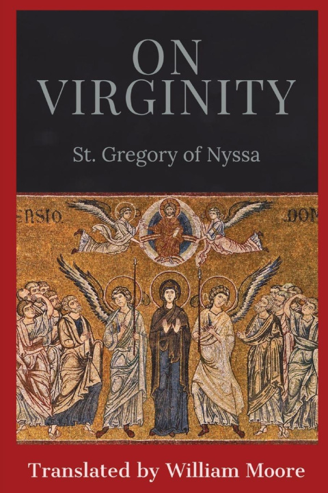 Kniha On Virginity St. Gregory of Nyssa