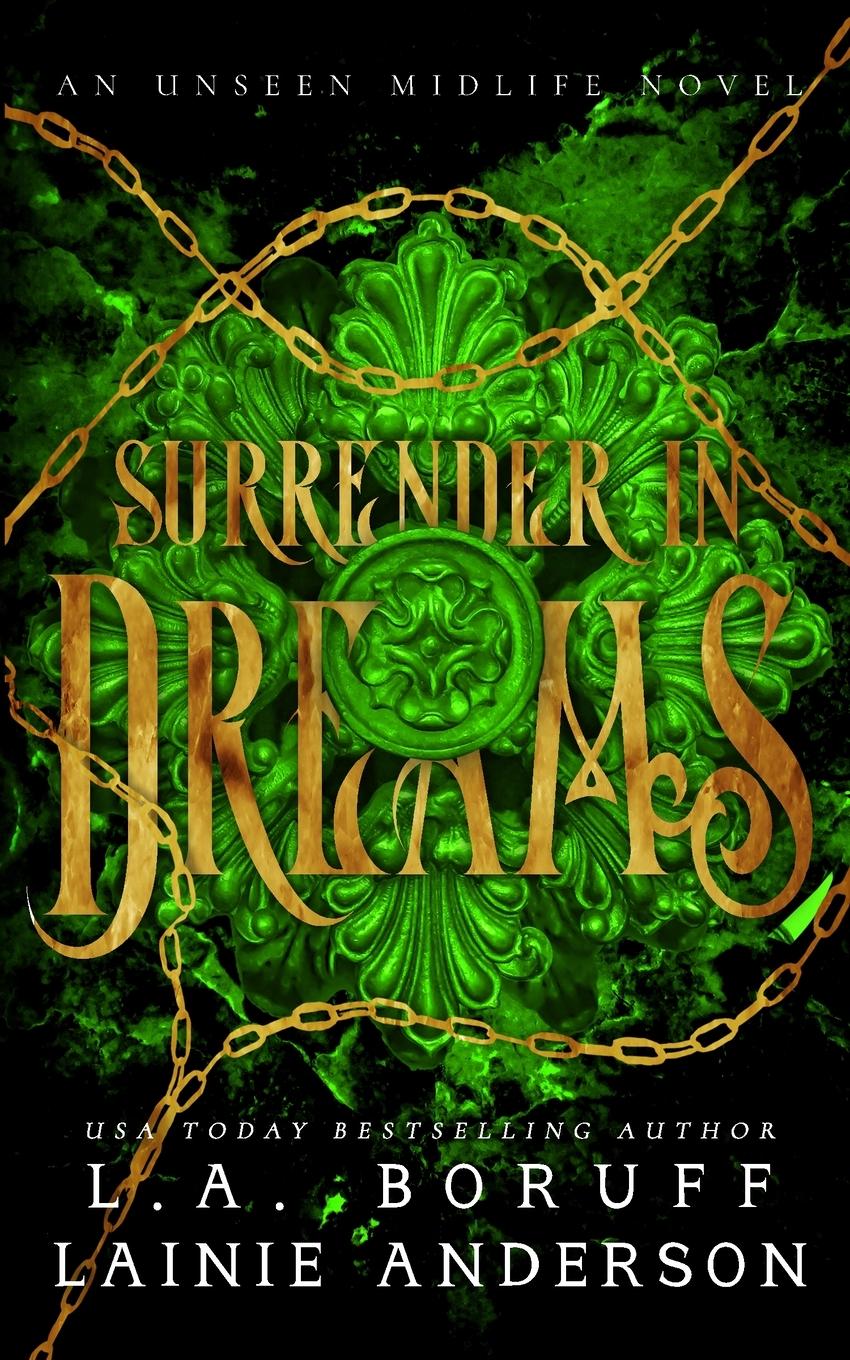 Knjiga Surrender in Dreams L. A. Boruff