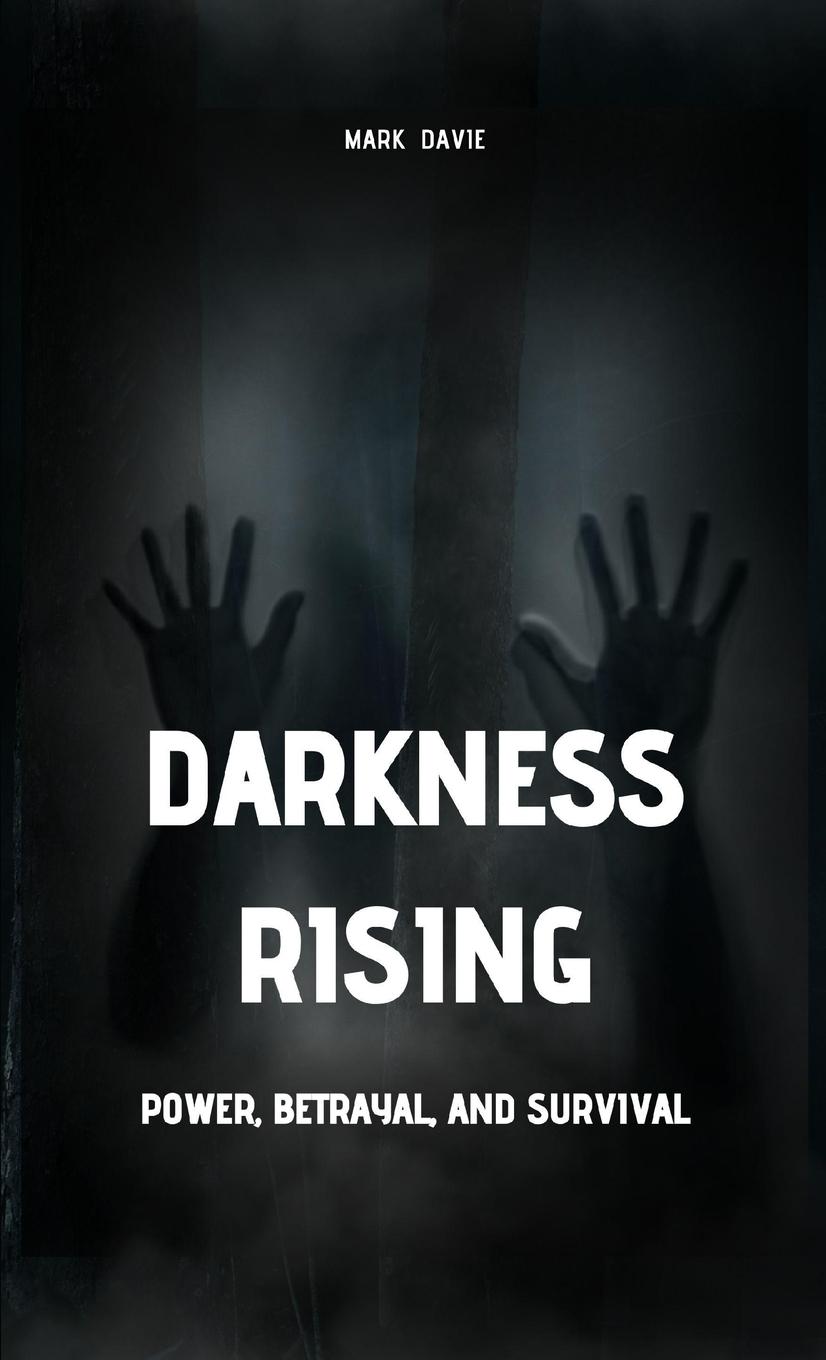Buch Darkness Rising Mark Davie