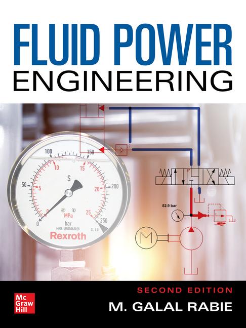 Knjiga Fluid Power Engineering, Second Edition Rabie