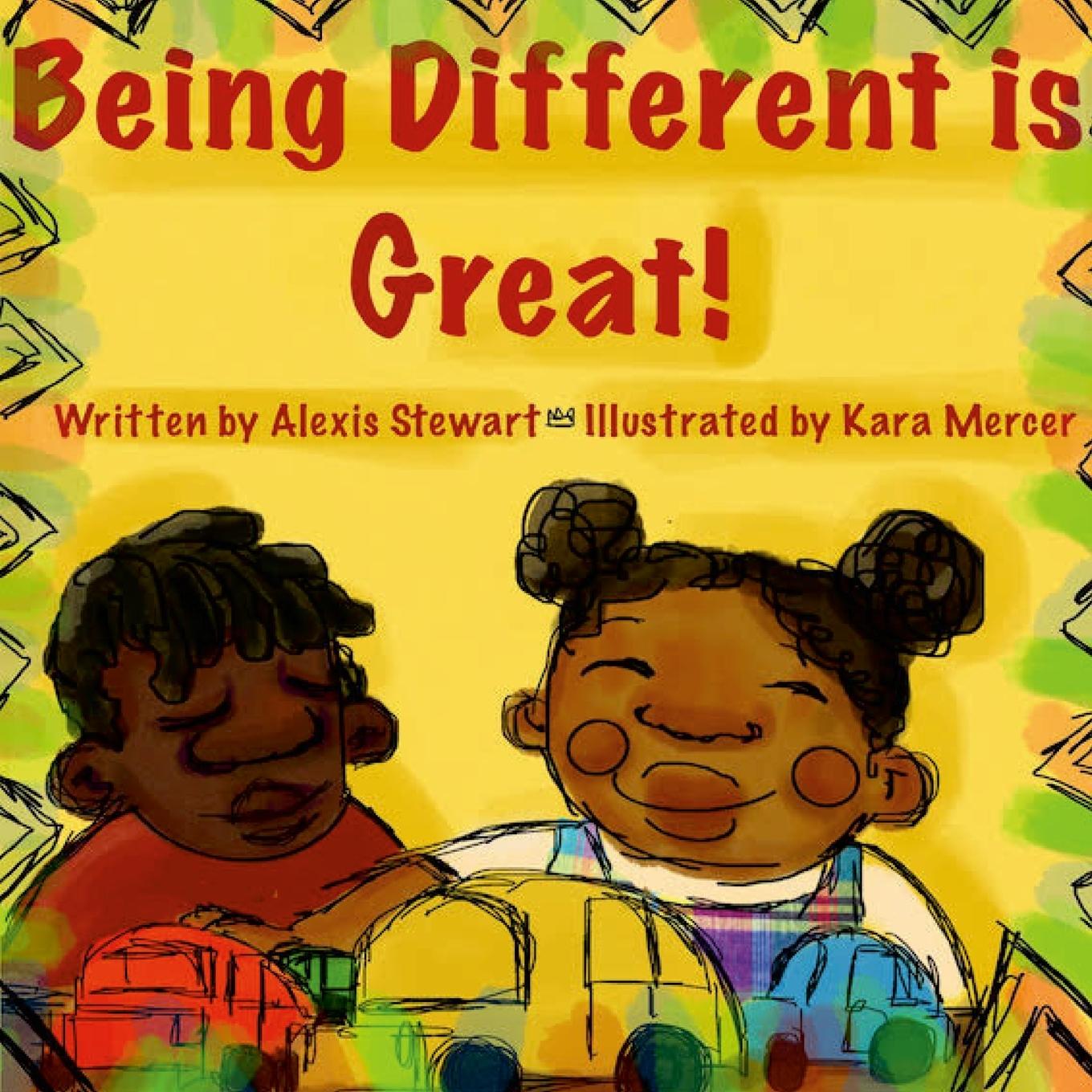 Knjiga Being Different is Great! Alexis Stewart