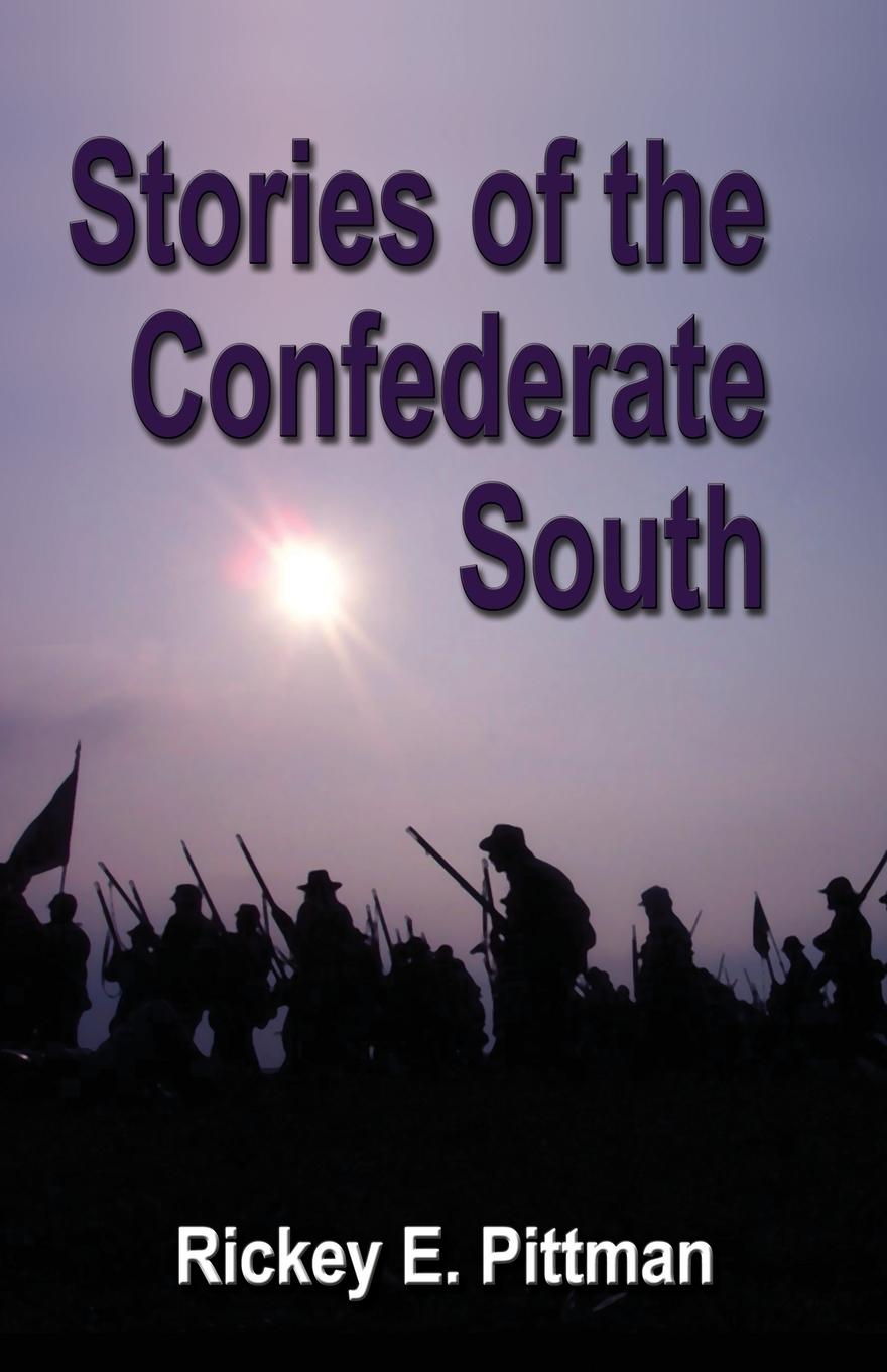 Knjiga STORIES OF THE CONFEDERATE SOUTH Rickey E. Pittman