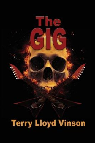 Boek The Gig Terry Lloyd Vinson