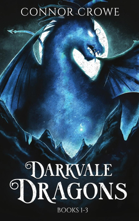 Kniha Darkvale Dragons Connor Crowe