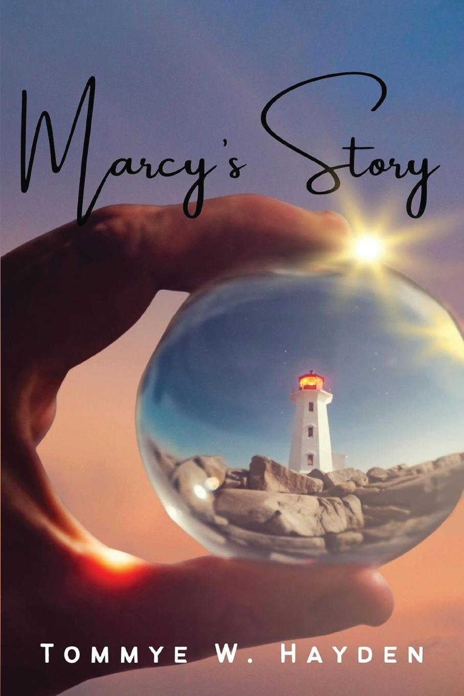 Carte Marcy's Story Tommye W Hayden