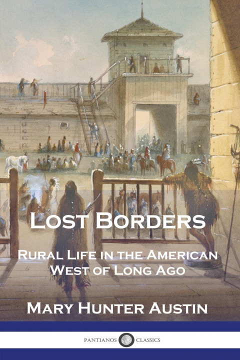 Knjiga Lost Borders Mary Hunter Austin