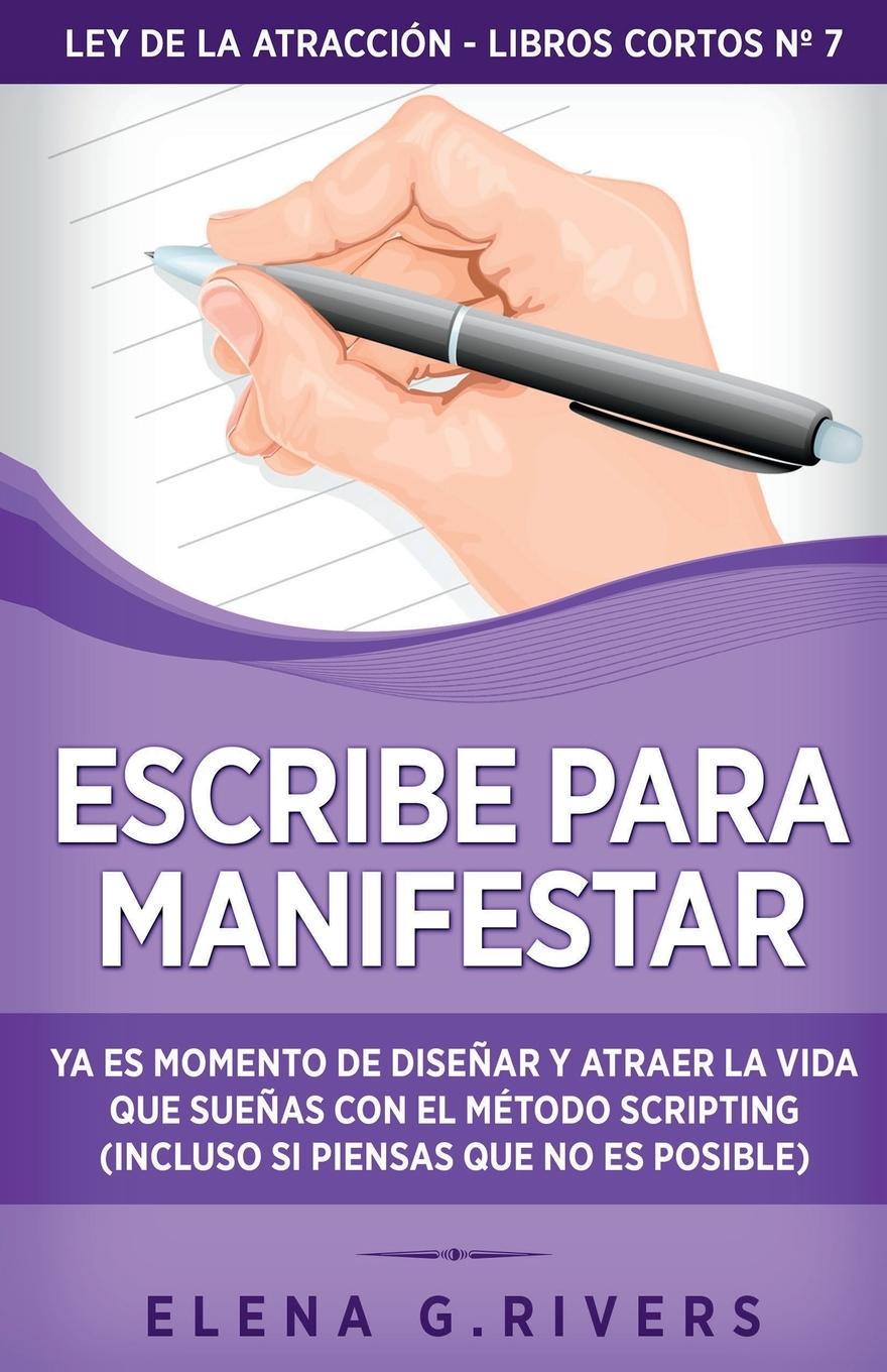 Carte Escribe para manifestar Elena G. Rivers