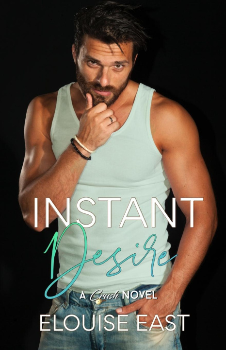 Knjiga Instant Desire Elouise East