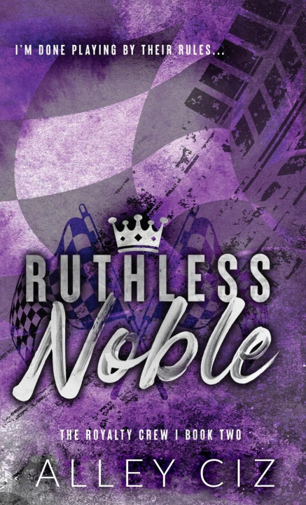 Knjiga Ruthless Noble Alley Ciz