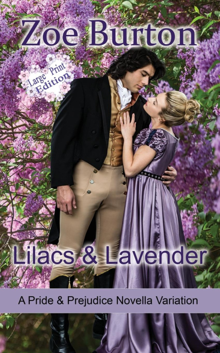Buch Lilacs & Lavender Large Print Edition Zoe Burton