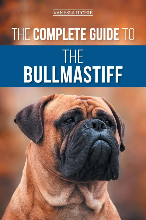 Carte The Complete Guide to the Bullmastiff 