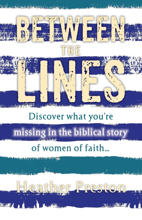 Kniha Between The Lines Heather Preston