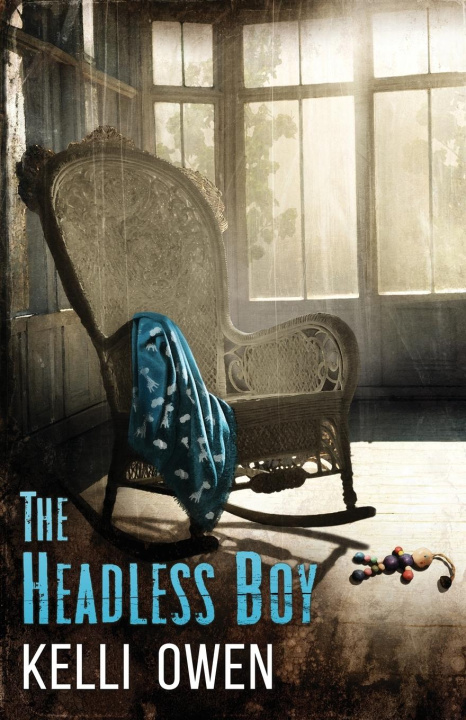 Knjiga The Headless Boy Kelli Owen