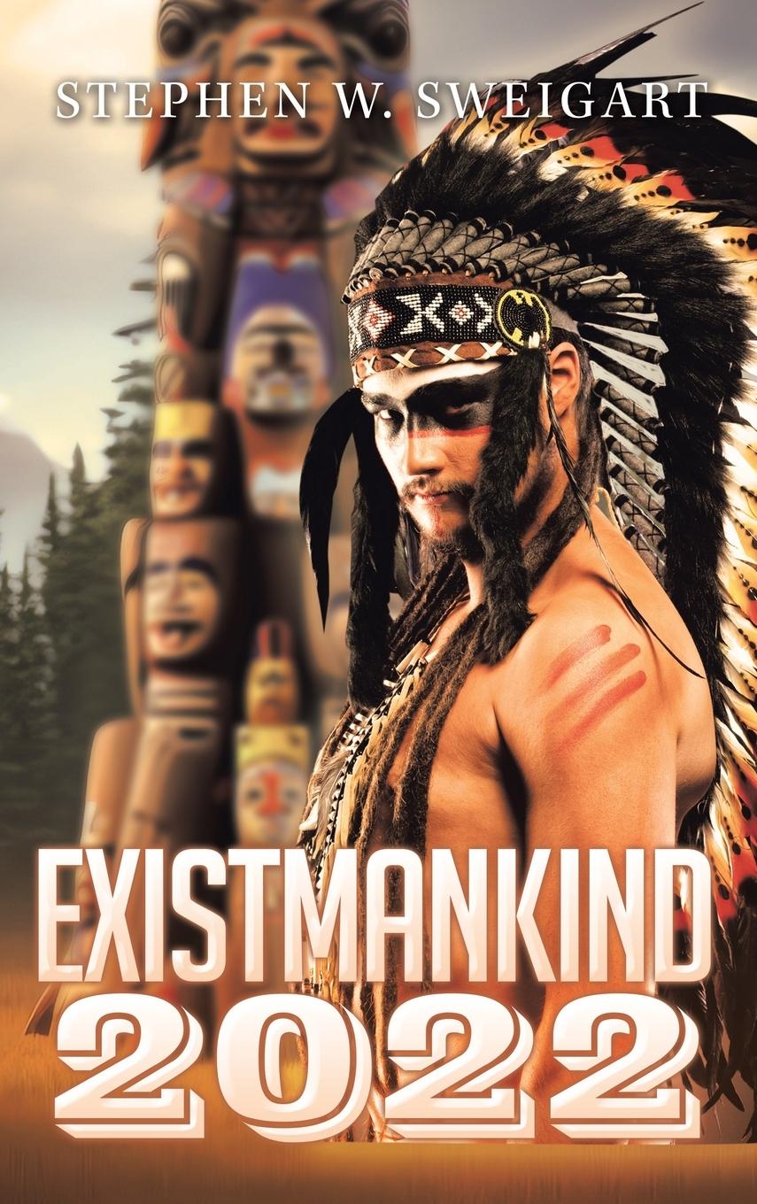 Knjiga Exist Mankind Stephen Sweigart