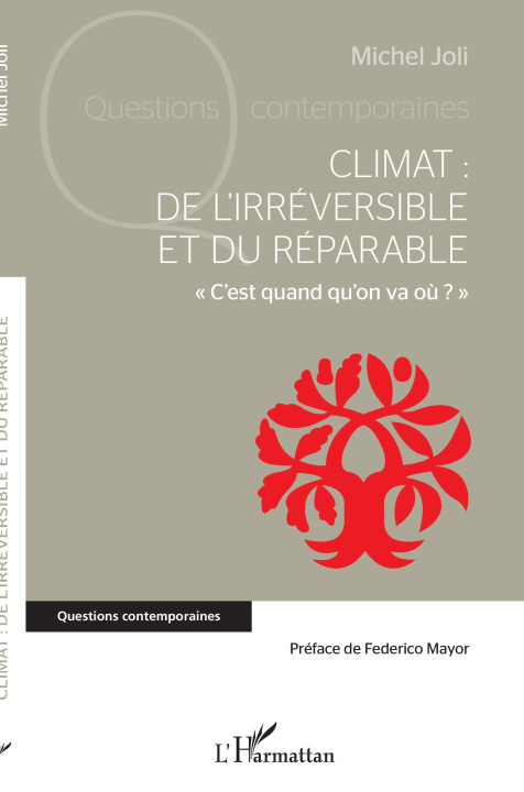 Книга Climat : de l'irréversible et du réparable Joli