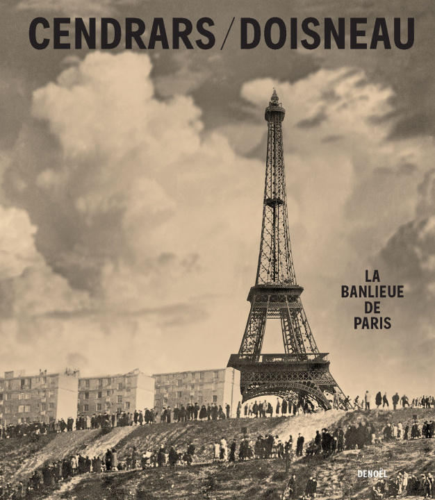 Kniha La banlieue de Paris Cendrars