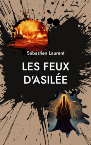 Книга Les Feux D'Asilée 