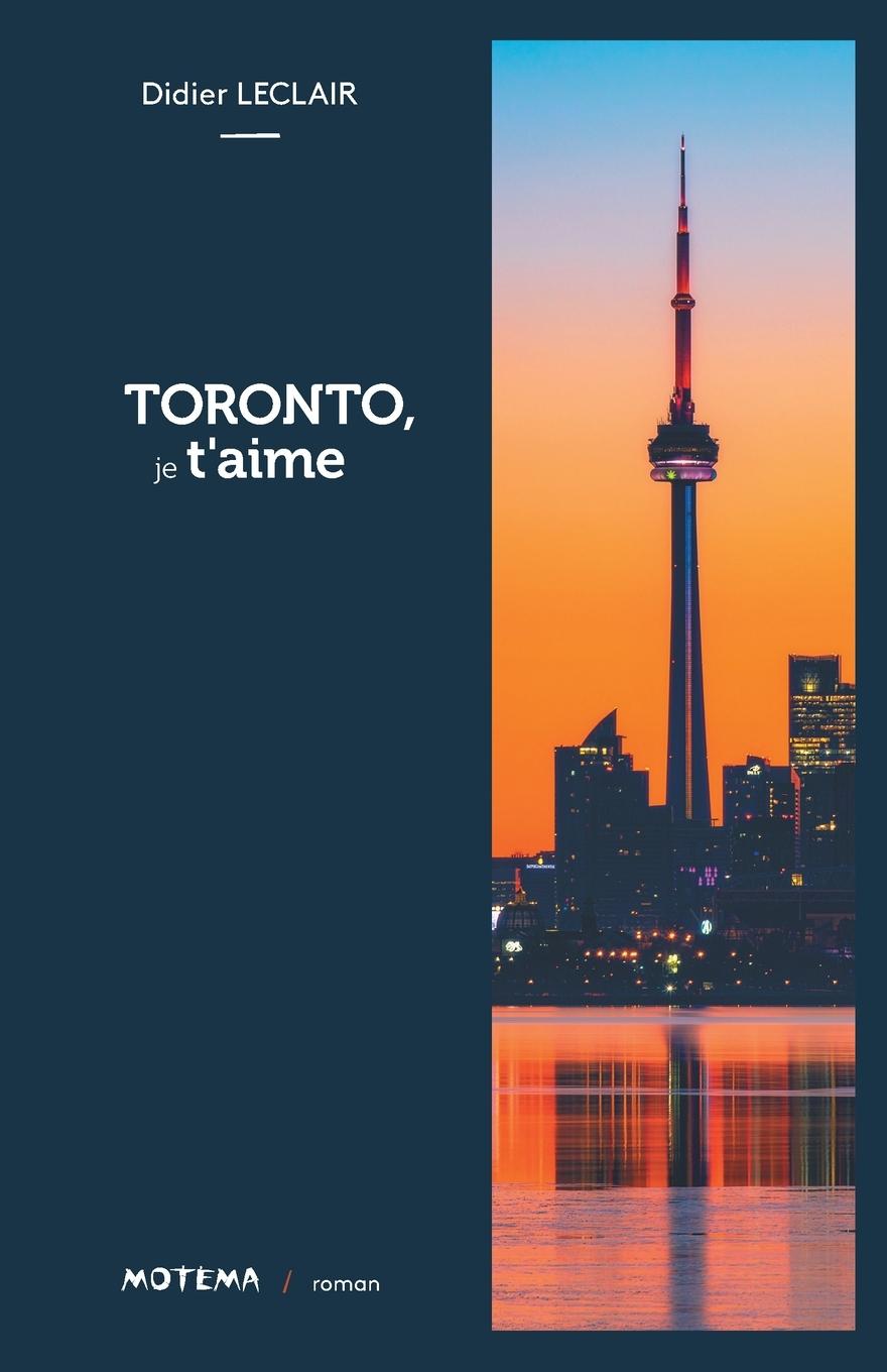 Carte Toronto, je t'aime Didier Leclair