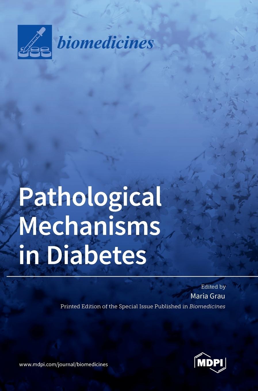 Carte Pathological Mechanisms in Diabetes Maria Grau