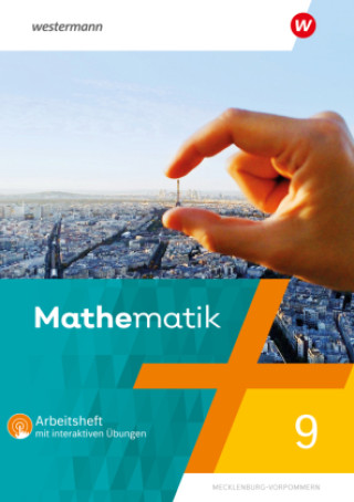 Kniha Mathematik 9. Arbeitsheft mit interaktiven Übungen. Für Regionale Schulen in Mecklenburg-Vorpommern Bernd Liebau