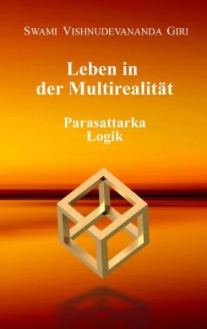 Knjiga Leben in der Multirealität Swami Vishnudevananda Giri