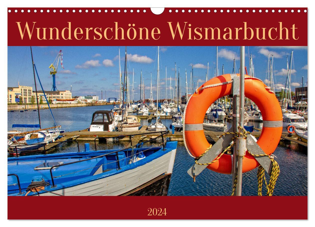 Calendar / Agendă Wunderschöne Wismarbucht (Wandkalender 2024 DIN A3 quer), CALVENDO Monatskalender 
