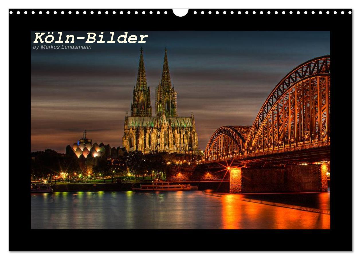 Calendar / Agendă Köln-Bilder (Wandkalender 2024 DIN A3 quer), CALVENDO Monatskalender 