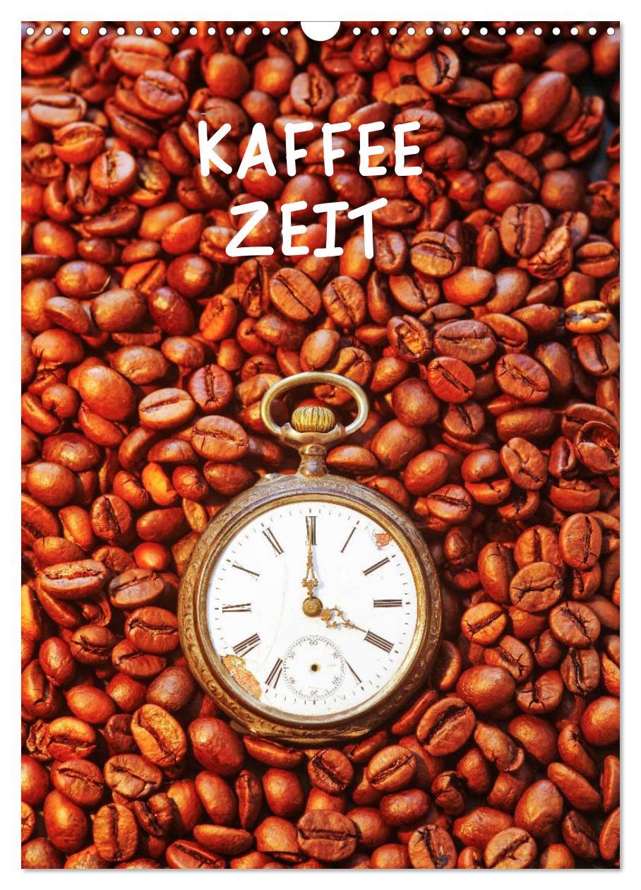 Naptár/Határidőnapló Kaffeezeit (Wandkalender 2024 DIN A3 hoch), CALVENDO Monatskalender 