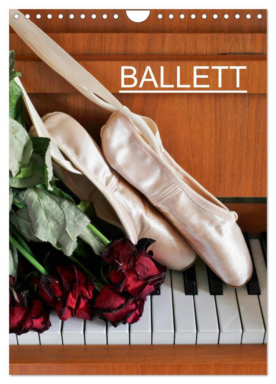 Naptár/Határidőnapló Ballett (Wandkalender 2024 DIN A4 hoch), CALVENDO Monatskalender 