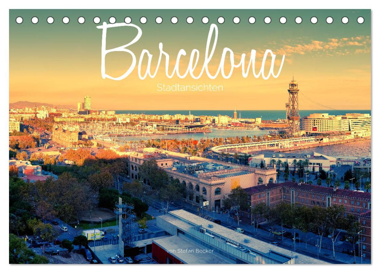 Calendar / Agendă Barcelona - Stadtansichten (Tischkalender 2024 DIN A5 quer), CALVENDO Monatskalender 