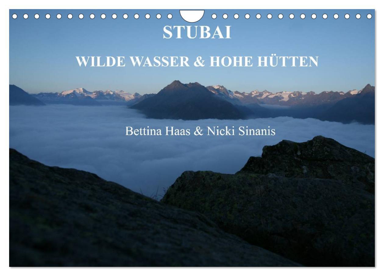Calendar / Agendă STUBAI - Wilde Wasser & Hohe Höhen (Wandkalender 2024 DIN A4 quer), CALVENDO Monatskalender 