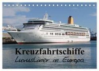 Calendar / Agendă Kreuzfahrtschiffe in Europa (Tischkalender 2024 DIN A5 quer), CALVENDO Monatskalender 