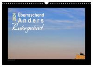 Calendar / Agendă Überraschend Anders Ruhrgebiet (Wandkalender 2024 DIN A3 quer), CALVENDO Monatskalender 