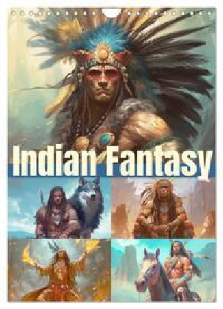 Kalendár/Diár Indian Fantasy (Wandkalender 2024 DIN A4 hoch), CALVENDO Monatskalender 