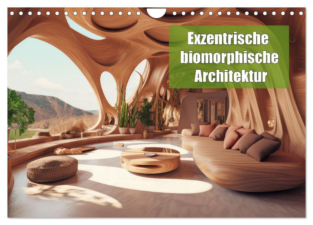 Kalendář/Diář Exzentrische biomorphe Architektur (Wandkalender 2024 DIN A4 quer), CALVENDO Monatskalender 