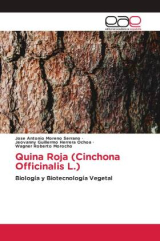 Buch Quina Roja (Cinchona Officinalis L.) Jeovanny Guillermo Herrera Ochoa