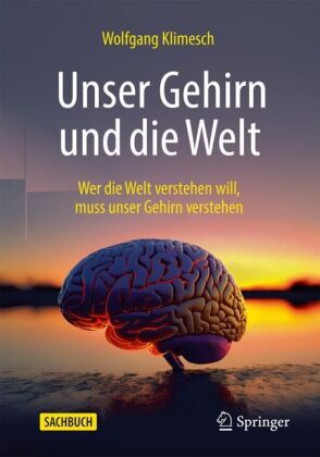 Книга Unser Gehirn und die Welt 